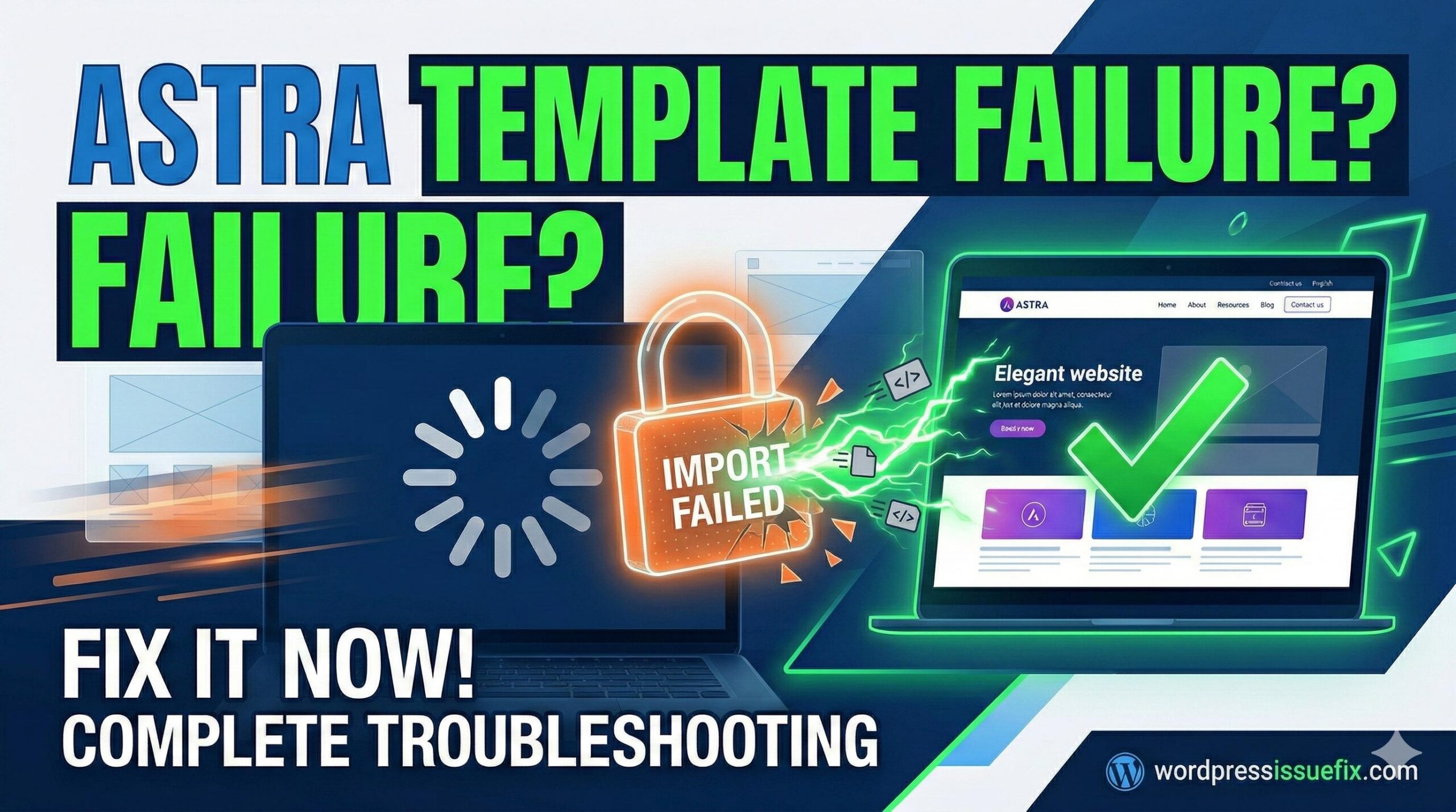 How to Fix Astra Template Import Errors in WordPress